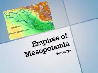 Empires of Mesopotamia