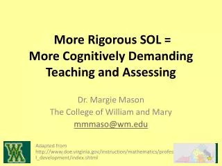 More Rigorous SOL = More Cognitively Demanding Teaching and Assessing