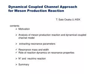 Dynamical Coupled Channel Approach for Meson Production Reaction