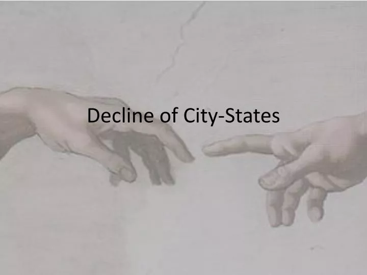 decline of city states