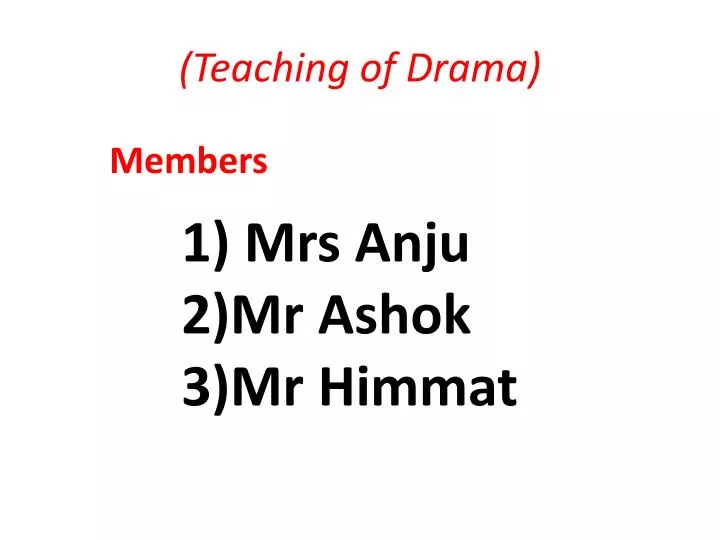teaching of drama