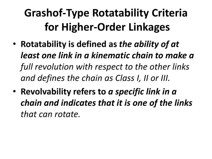 grashof type rotatability criteria for higher order linkages