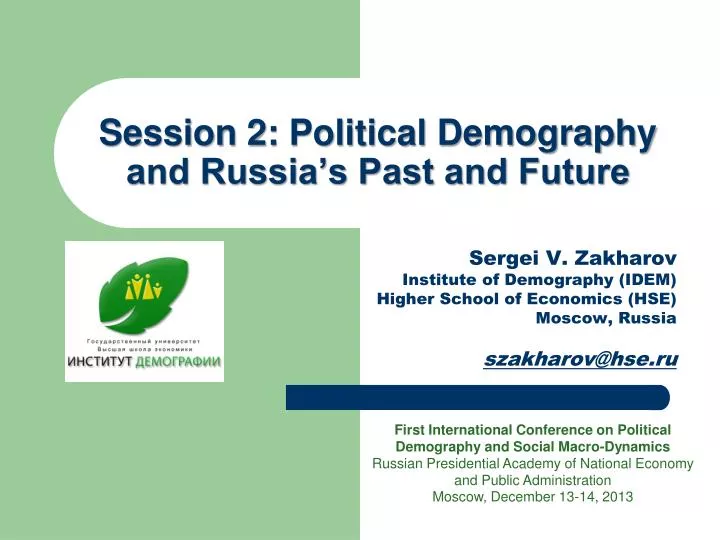 session 2 political demography and russia s past and future