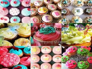 K&amp;K Cupcakes