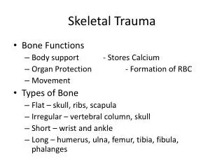 Skeletal Trauma
