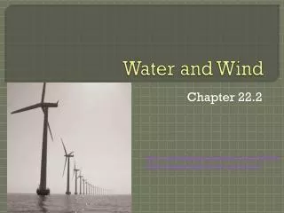 Water and Wind