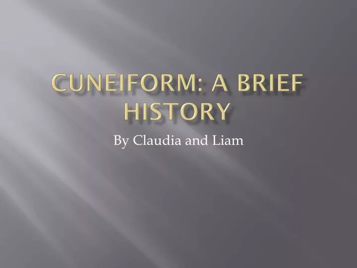 cuneiform a brief history