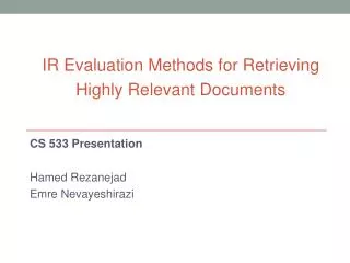 CS 533 Presentation Hamed Rezanejad Emre Nevayeshirazi