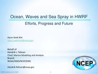 Ocean, Waves and Sea Spray in HWRF