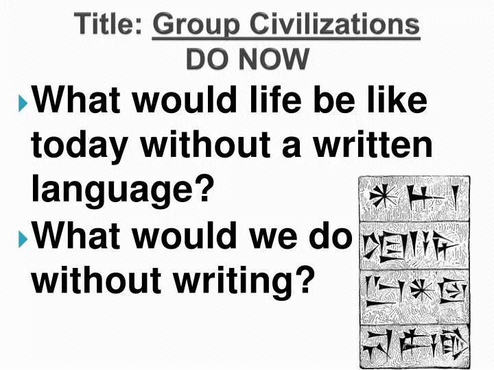title group civilizations do now