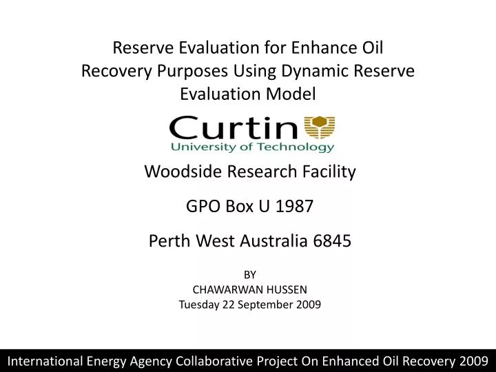 reserve evaluation for enhance oil recovery purposes using dynamic reserve evaluation model
