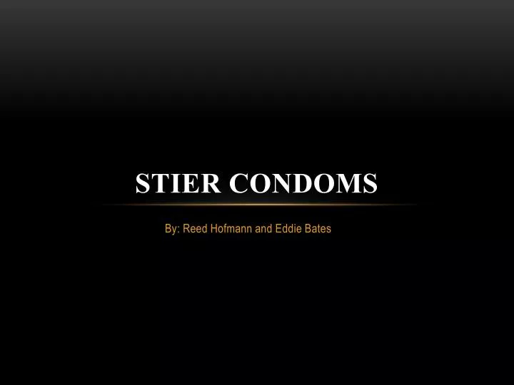 stier condoms