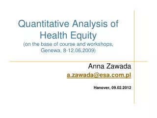 Anna Zawada a.zawada@esa.com.pl Hanover, 09.02.2012