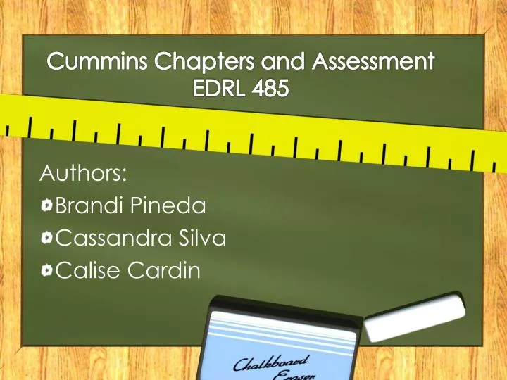 cummins chapters and assessment edrl 485