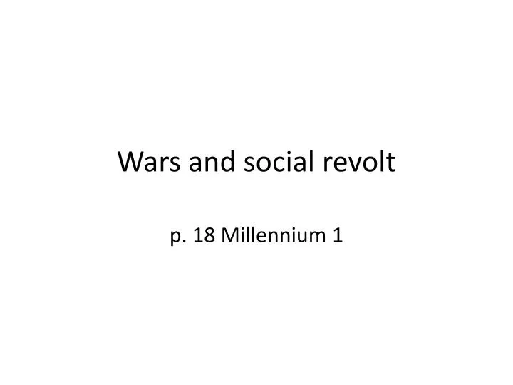 wars and social revolt