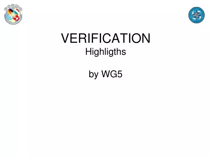 verification highligths by wg5