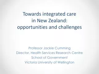 Towards integrated care in New Zealand: opportunities and challenges
