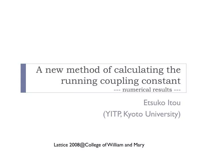 a new method of calculating the running coupling constant numerical results