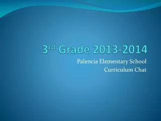 3 rd Grade 2013-2014