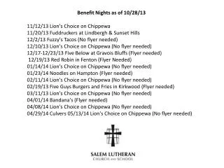 Benefit Nights as of 10/28/13 11 /12/13 Lion's Choice on Chippewa