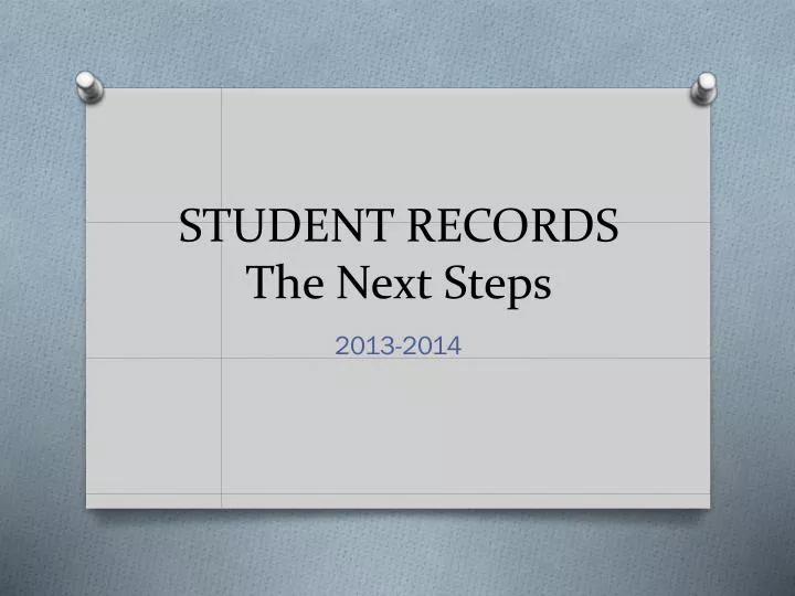 student records the next steps