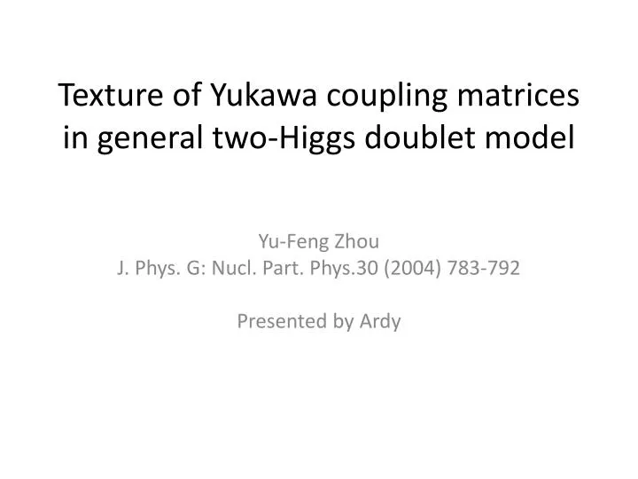 texture of yukawa coupling matrices in general two higgs doublet model