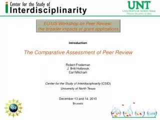 Introduction The Comparative Assessment of Peer Review Robert Frodeman J. Britt Holbrook