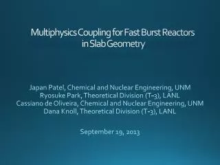 Multiphysics Coupling for Fast Burst Reactors in Slab Geometry