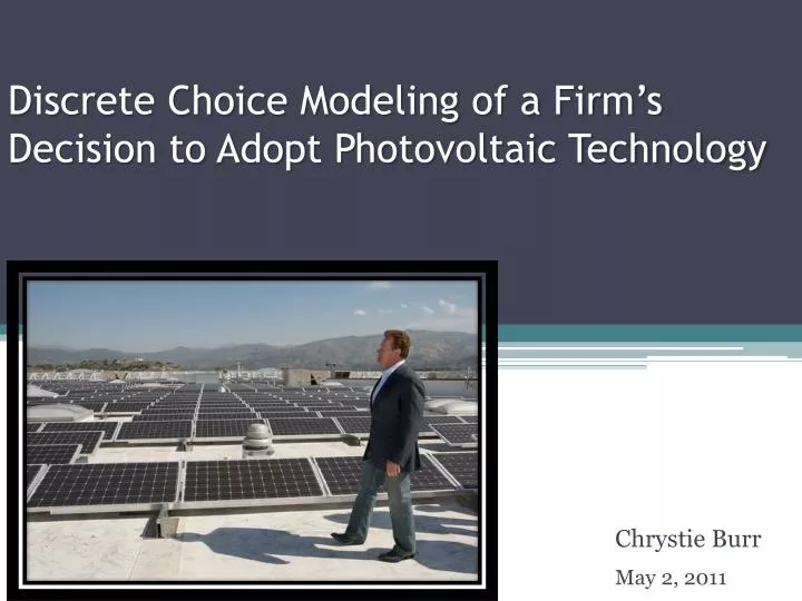 discrete choice modeling of a firm s decision to adopt photovoltaic technology