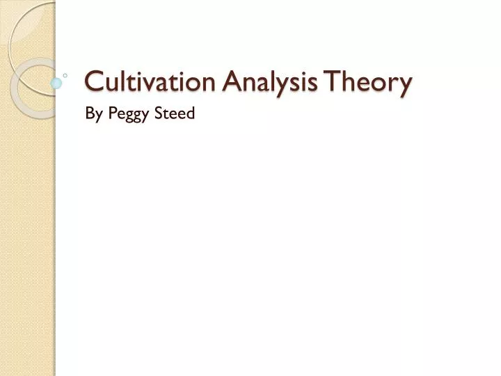 cultivation analysis theory