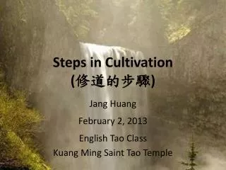 Steps in Cultivation ( ????? )