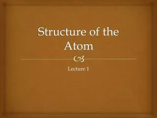 structure of the atom