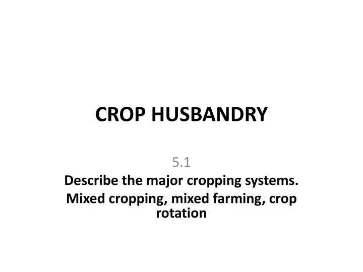 crop husbandry
