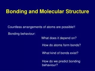 Bonding and Molecular Structure