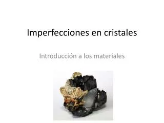 imperfecciones en cristales