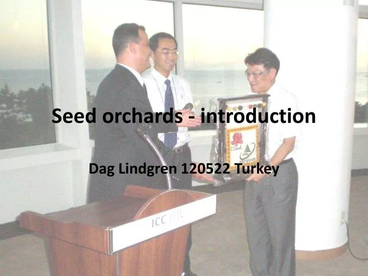 seed orchards introduction
