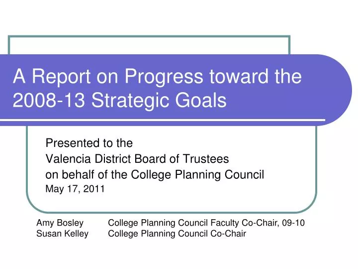 a report on progress toward the 2008 13 strategic goals