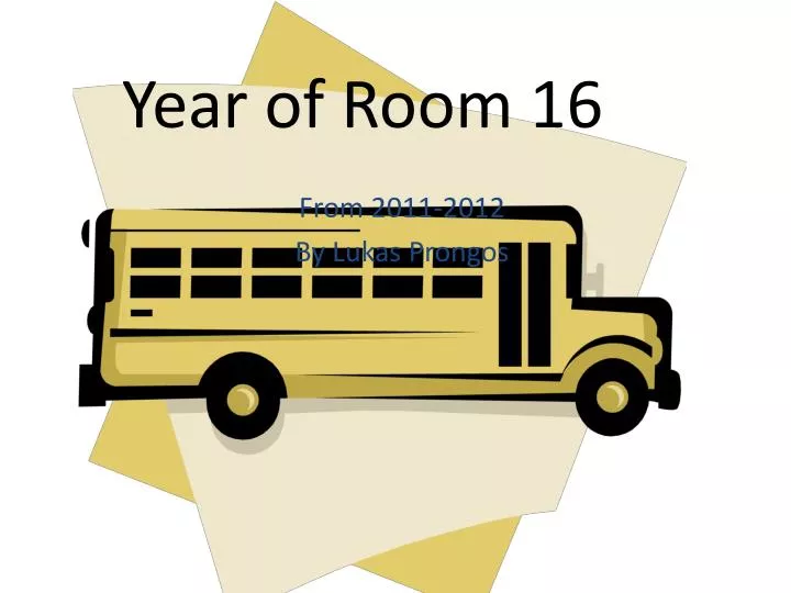 year of room 16