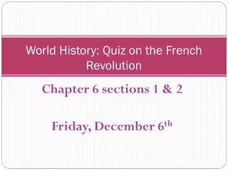 World History: Quiz on the French Revolution