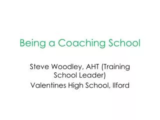 Being a Coaching School