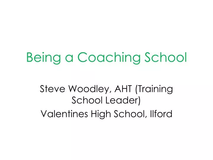 being a coaching school