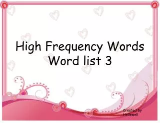High Frequency Words Word list 3
