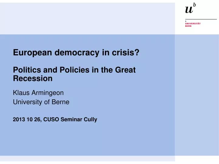 european democracy in crisis politics and policies in the great recession