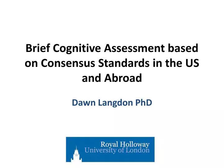 brief cognitive assessment based on consensus standards in the us and abroad