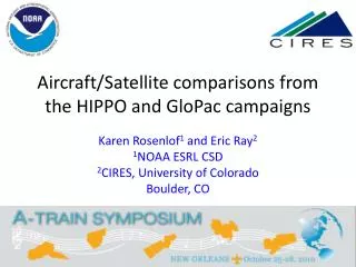 Aircraft/Satellite comparisons from the HIPPO and GloPac campaigns