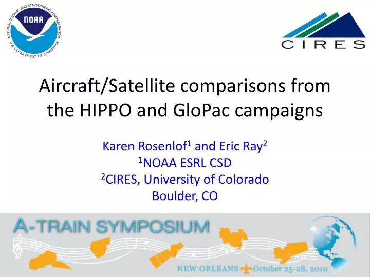 aircraft satellite comparisons from the hippo and glopac campaigns