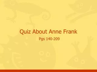 Quiz About Anne Frank