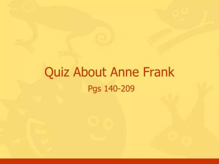 quiz about anne frank