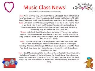 Music Class News ! From the Music and Movement teacher Colleen Kelly