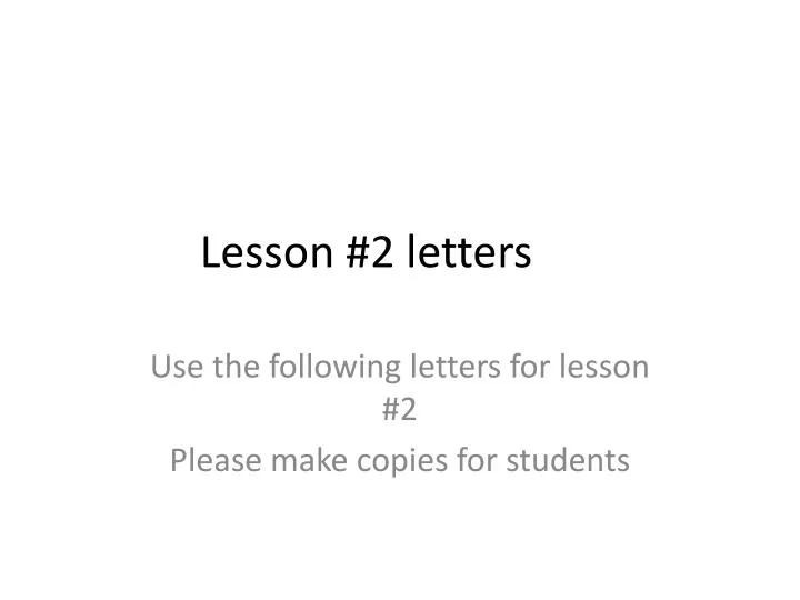lesson 2 letters